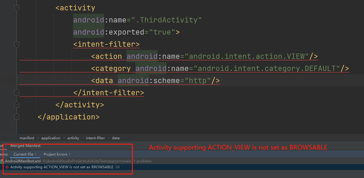 AndroidManifest.xml文件报Activity supporting ACTION_VIEW is not set as BROWSABLE 