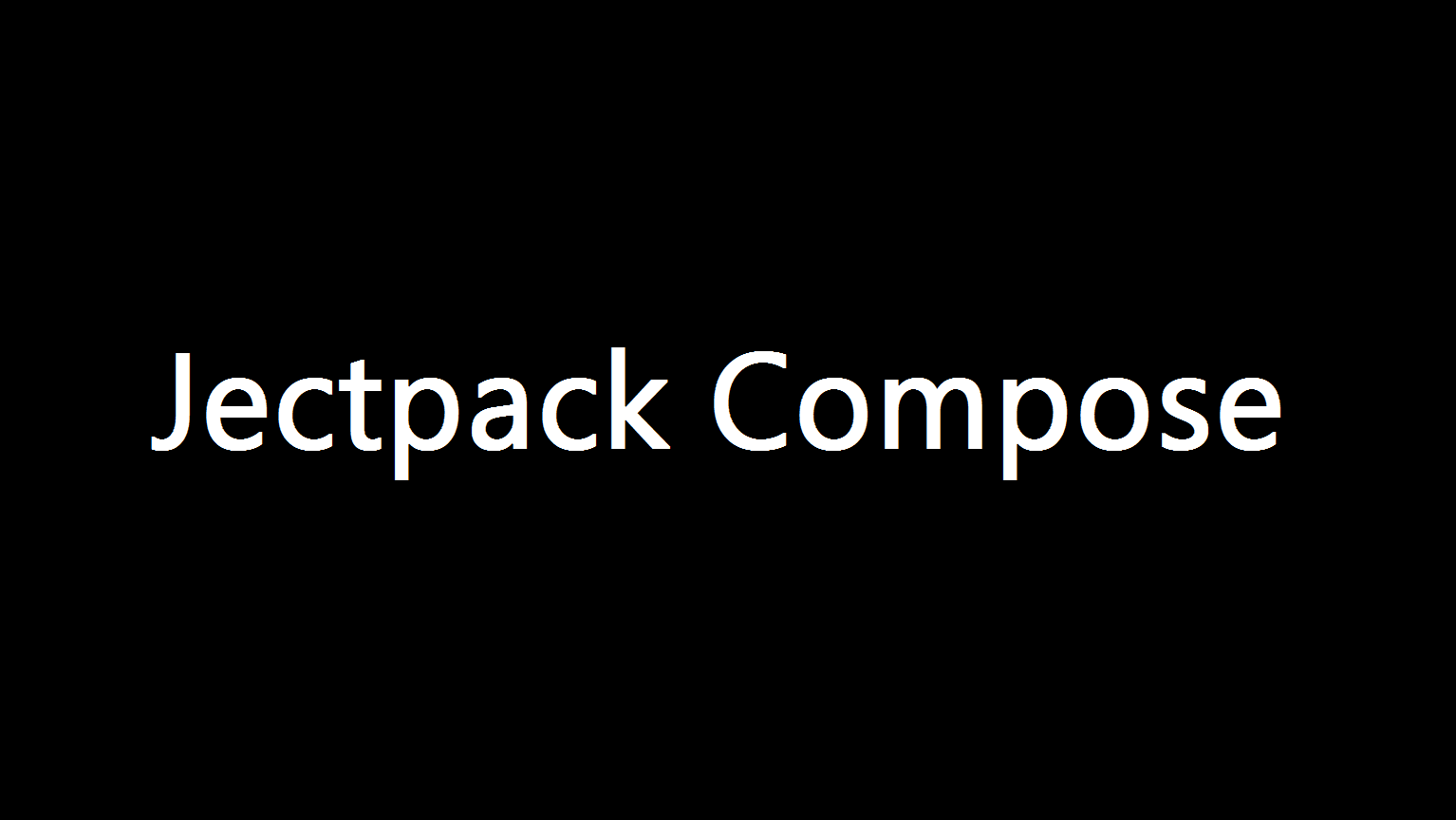 ̸֮Jectpack Compose