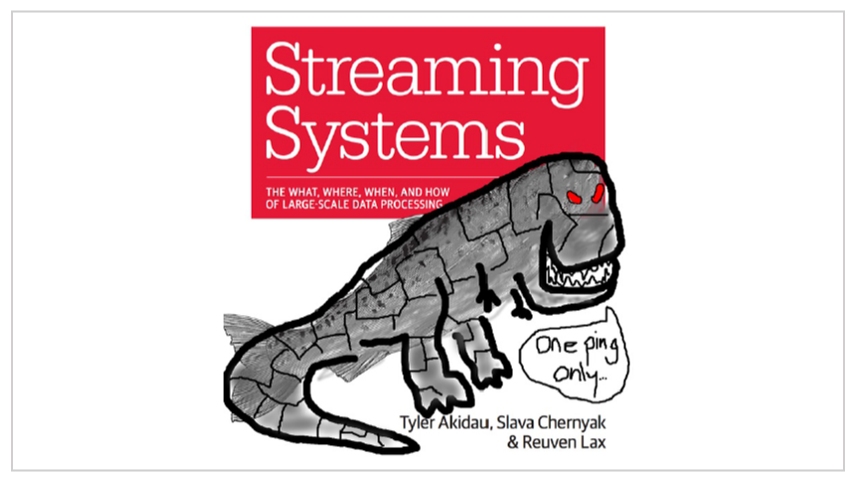 《Streaming Systems》第一章: Streaming 101