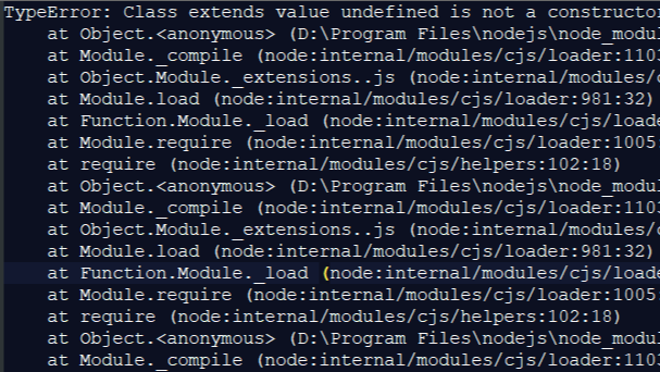 npm 报错 Class extends value undefined is not a constructor or null